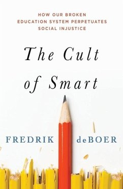 The Cult of Smart - DeBoer, Fredrik