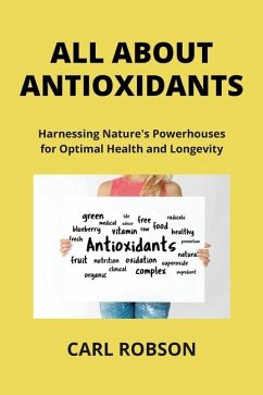 All about Antioxidants - Dinwiddie, Neil