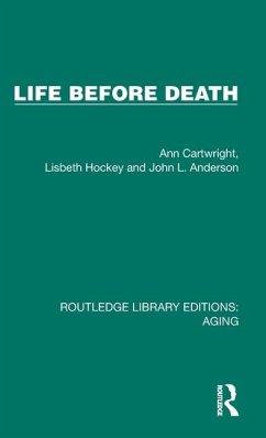 Life Before Death - Cartwright, Ann; Hockey, Lisbeth; Anderson, John L