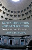 Kant's Deduction and Apperception (eBook, ePUB)
