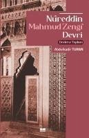 Nüreddin Mahmud Zengi Devri - Devlet ve Toplum - Turan, Abdulkadir