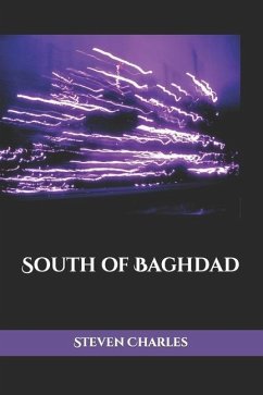 South of Baghdad - Charles, Steven Graham