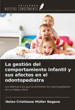 Cover La gestión del comportamiento infantil y sus efectos en el odontopediatra