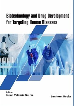 Biotechnology and Drug Development for Targeting Human Diseases - Quiroz, Israel Valencia