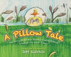 A Pillow Tale