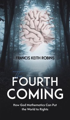 The Fourth Coming - Robins, Francis Keith