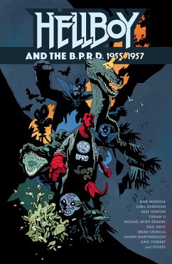 Hellboy and the B.P.R.D.: 1955-1957 - Mignola, Mike; Roberson, Chris