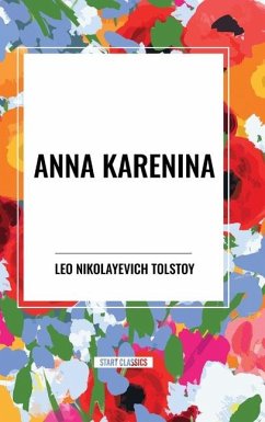 Anna Karenina - Tolstoy, Leo Nikolayevich