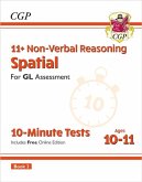 11+ GL 10-Minute Tests: Non-Verbal Reasoning Spatial - Ages 10-11 Book 2 (with Online Edition) 11+ GL 10-Minute Tests: Non-Verbal Reasoning Spatial - Ages 10-11 Book 2 (with Online Edition)