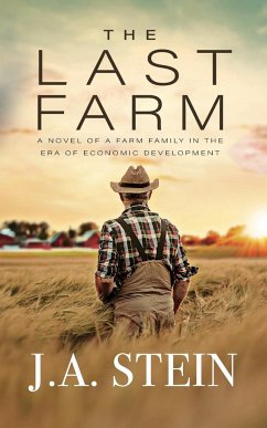 The Last Farm - Stein, J. A.