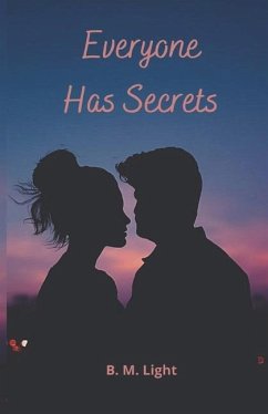 Everyone Has Secrets - Light, B M