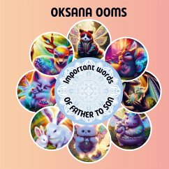 Important words of father to son - Oksana Ooms