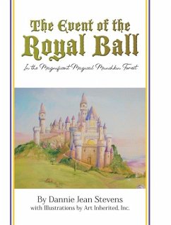 The Event of the Royal Ball - Stevens, Dannie Jean