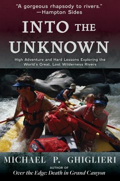 Into the Unknown (eBook, ePUB) - Ghiglieri, Michael P.