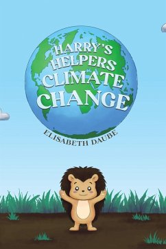 Harry's Helpers-Climate Change - Daube, Elisabeth