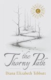 The Thorny Path