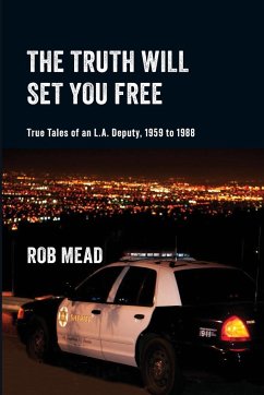 The Truth Will Set You Free - Mead, Rob