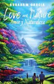 Love and Nature/Amor y Naturaleza