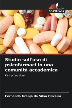 Studio sull'uso di psicofarmaci in una comunità accademica - Oliveira, Fernanda Granja da Silva