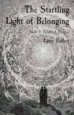 The Startling Light of Belonging