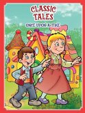 Classic Tales Once Upon a Time Hansel and Gretel