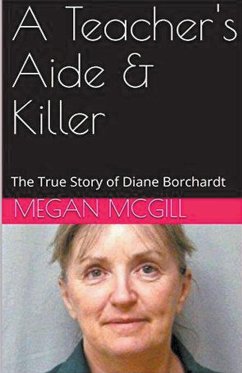 A Teacher's Aide & Killer - McGill, Megan