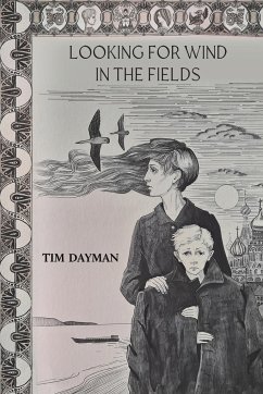 Looking for Wind in the Fields - Dayman, Tim