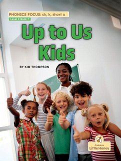 Up to Us Kids - Thompson, Kim