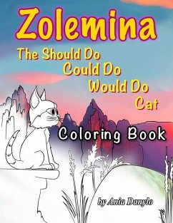 Zolemina The Should Do Would Do Could Do Cat Coloring Book - Danylo, Ania