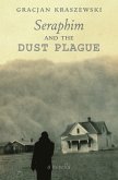 Seraphim and the Dust Plague