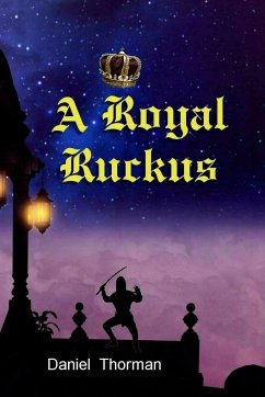 A Royal Ruckus - Thorman, Daniel