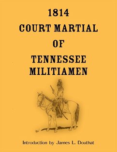 1814 Court Martial of Tennessee Militiamen - Douthat, James