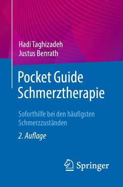 Pocket Guide Schmerztherapie (eBook, PDF) - Taghizadeh, Hadi; Benrath, Justus