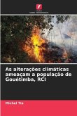 As alterações climáticas ameaçam a população de Gouétimba, RCI