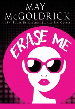 Erase Me - Coffey, Jan; Mcgoldrick, May