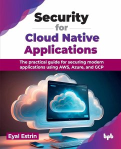 Security for Cloud Native Applications - Estrin, Eyal