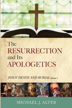 The Resurrection and Its Apologetics