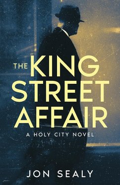 The King Street Affair - Sealy, Jon