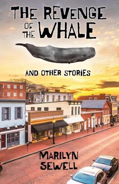 The Revenge of the Whale and Other Stories - Sewell, Marilyn