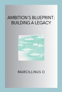 Ambition's Blueprint - O, Marcillinus