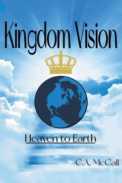 Kingdom Vision - Mccall, C. A.