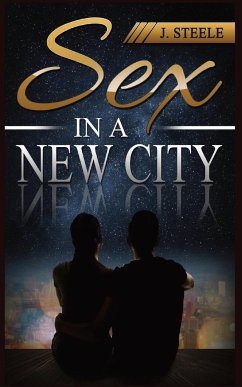 Sex In a New City - Steele, J.