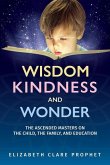 Wisdom, Kindness and Wonder
