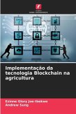 Implementação da tecnologia Blockchain na agricultura