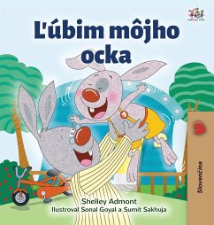 I Love My Dad (Slovak Book for Kids)