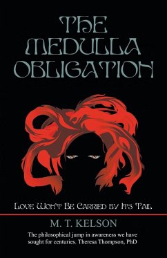 The Medulla Obligation - Kelson, M. T.