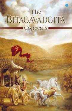The Bhagavadgita Conceals - Prameela, Kanduri