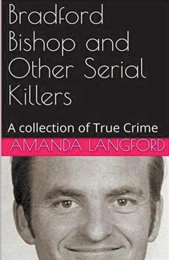 Bradford Bishop and Other Serial Killers - Langford, Amanda