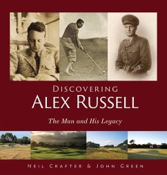 Discovering Alex Russell - Crafter, Neil; Green, John