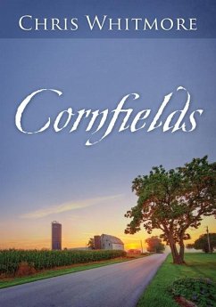 Cornfields - Whitmore, Chris